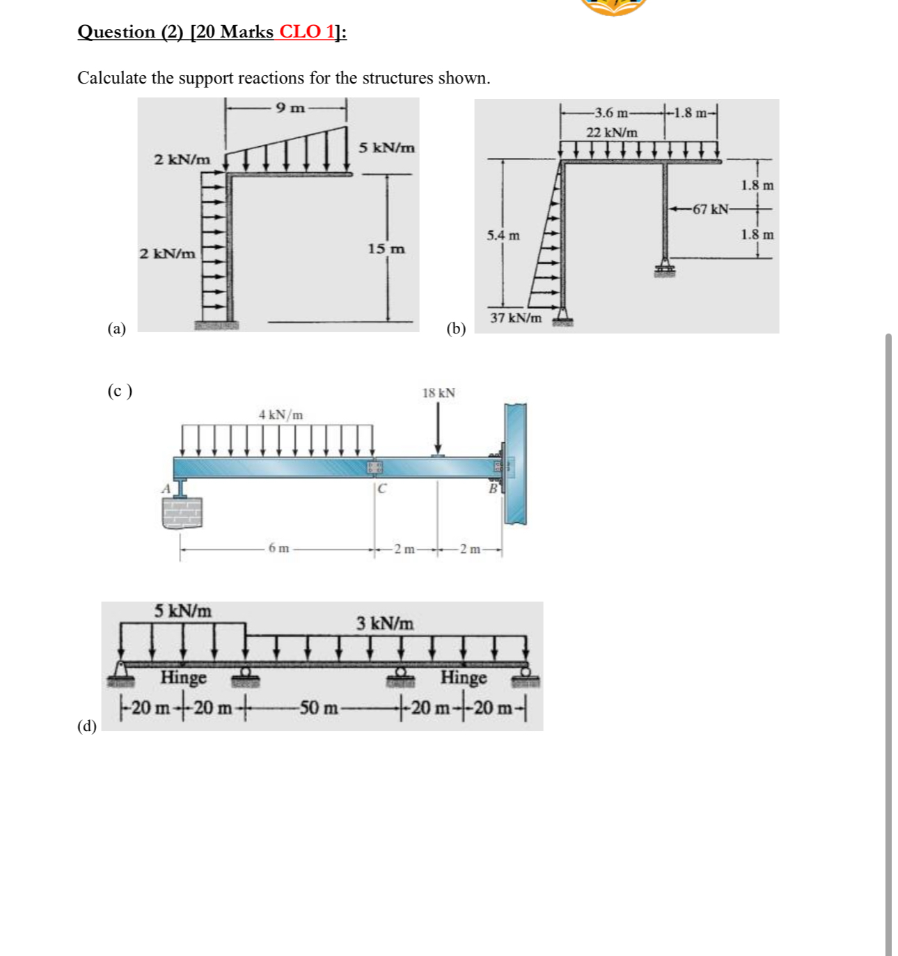Question ( 2 ) [ 2 0 Marks CLO 1 ] : Calculate