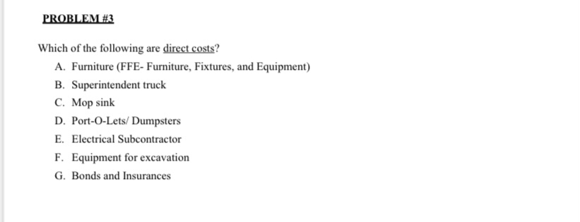 PROBLEM# 3 Which of the following are direct