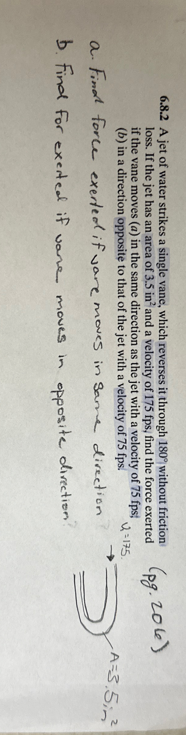 6 . 8 . 2 A jet of water strikes a single vane,