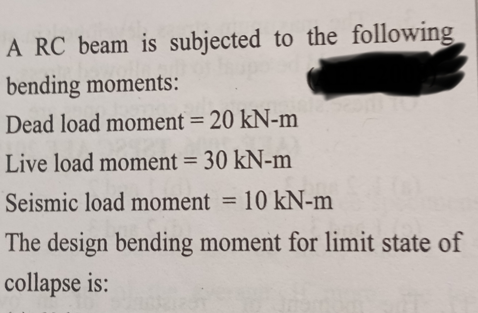 A R C beam is subjected to the following bending