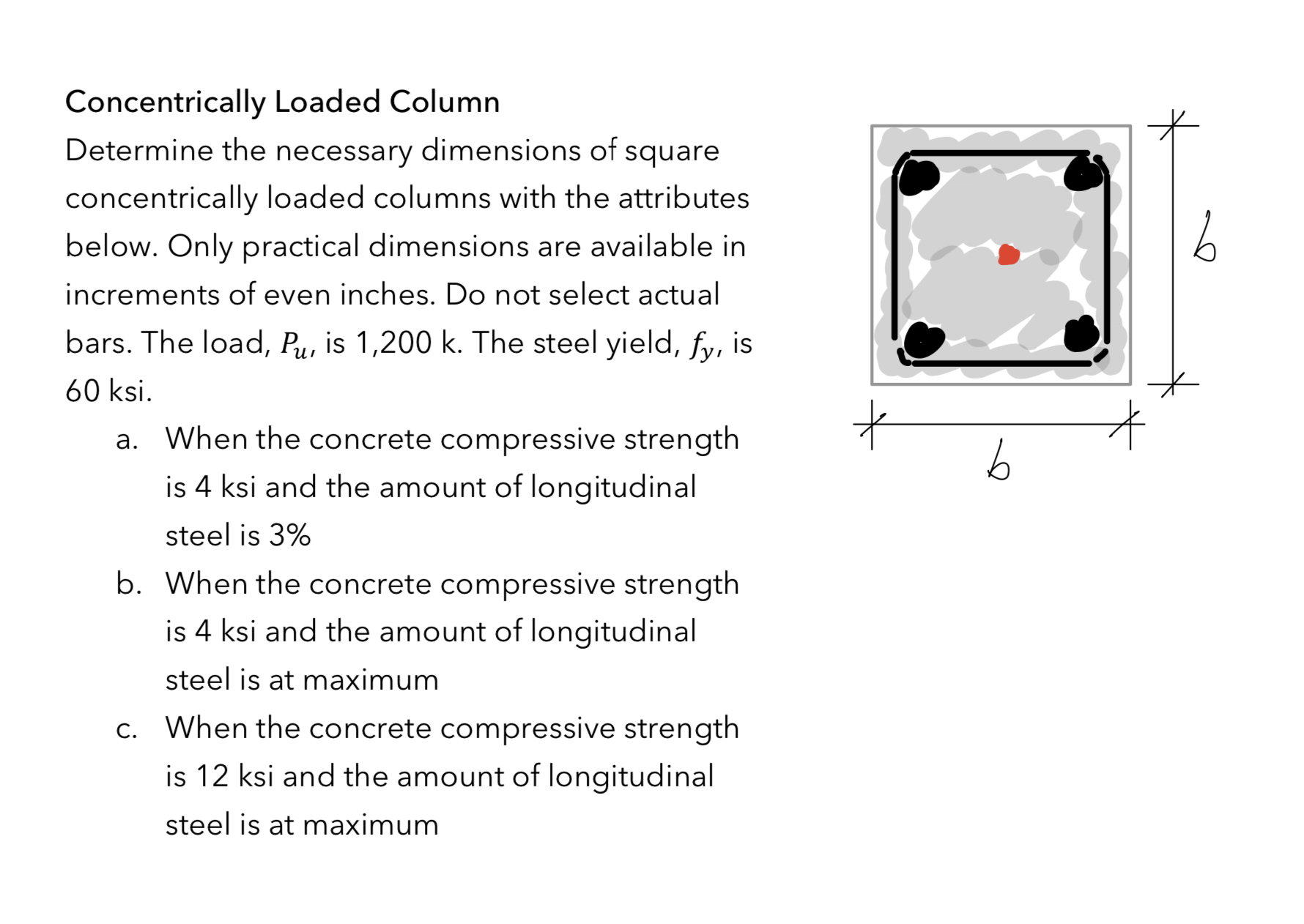 Concentrically Loaded Column Determine the