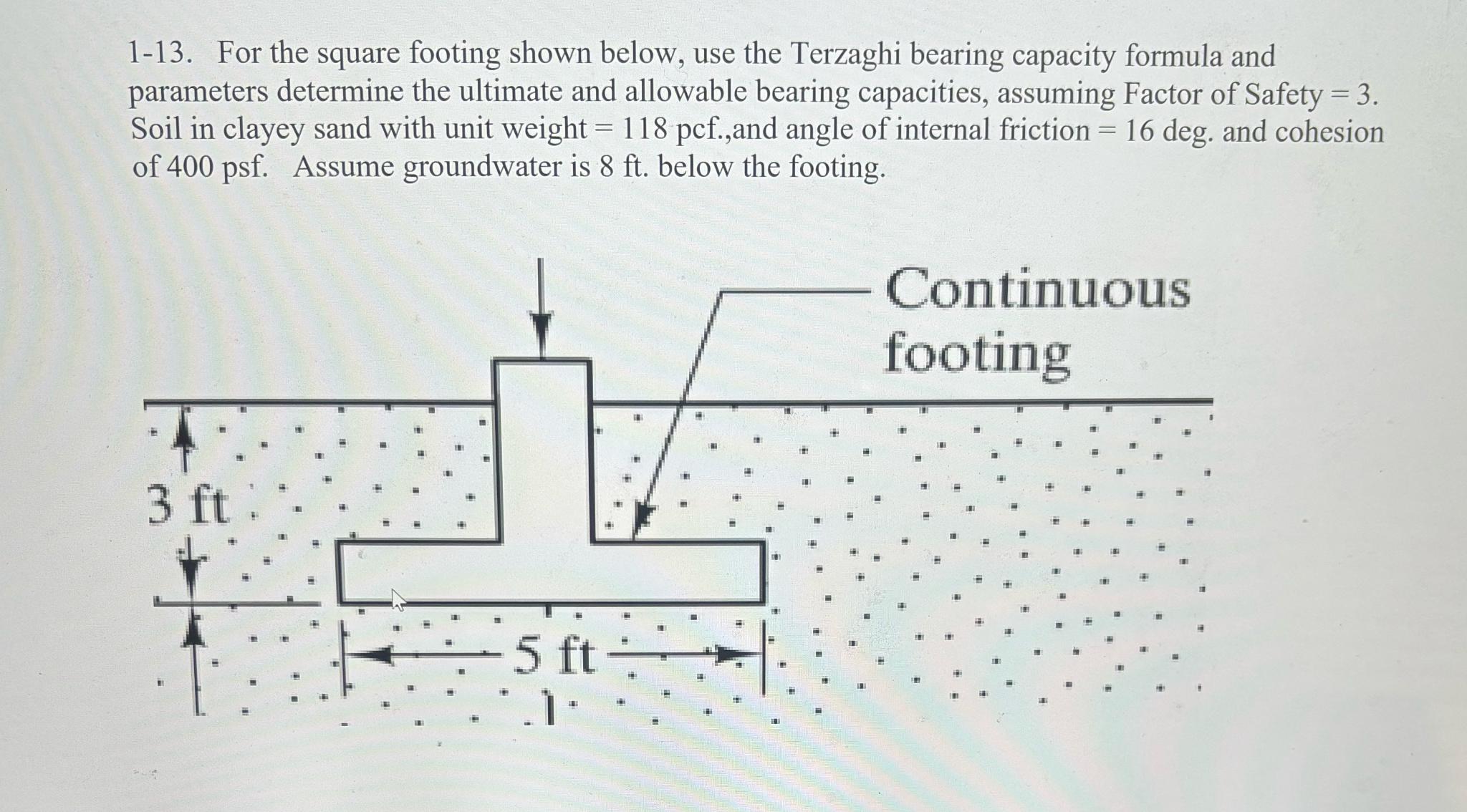 1 - 1 3 . For the square footing shown below, use