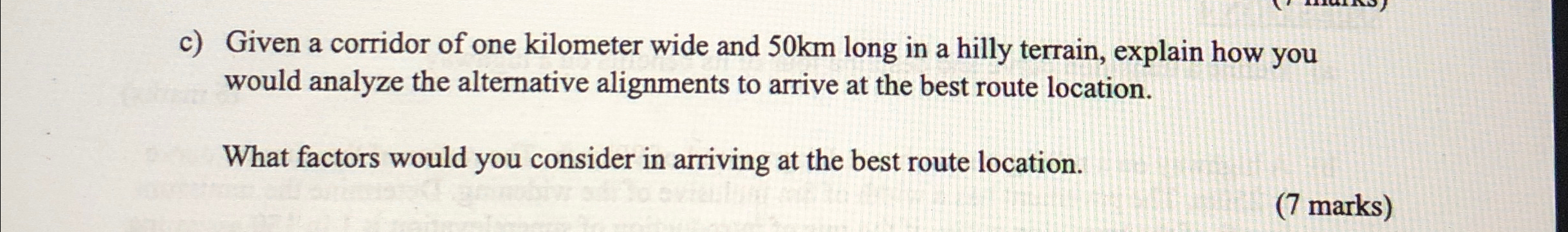 c ) Given a corridor of one kilometer wide and 5