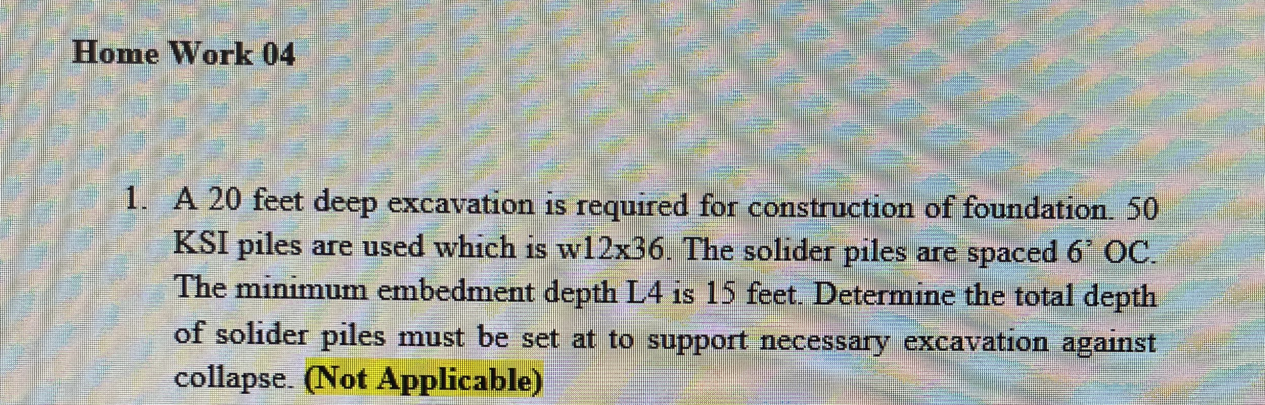 Home Work 0 4 A 2 0 feet deep excavation is