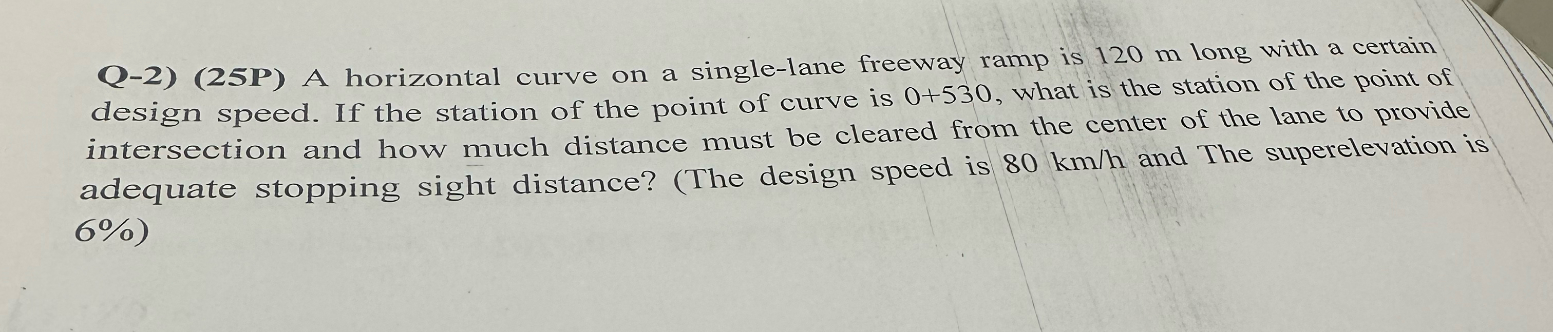 Q - 2 ) ( 2 5 P ) A horizontal curve on a single