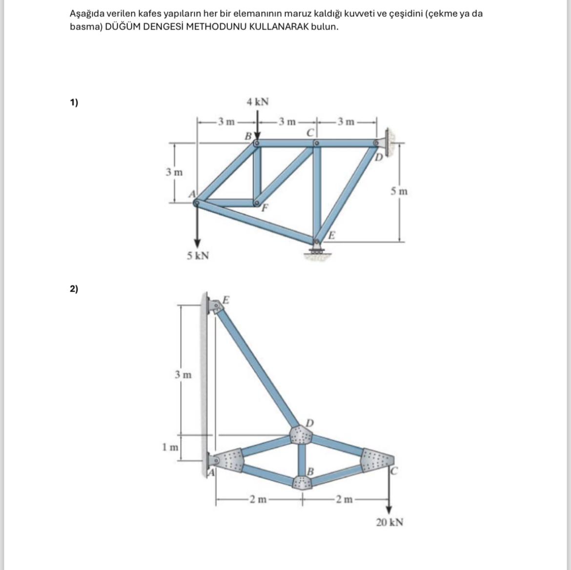 Below, find the forces and types ( tension or