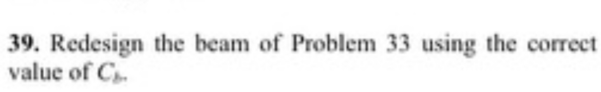Determine the least - weight W - shape to support