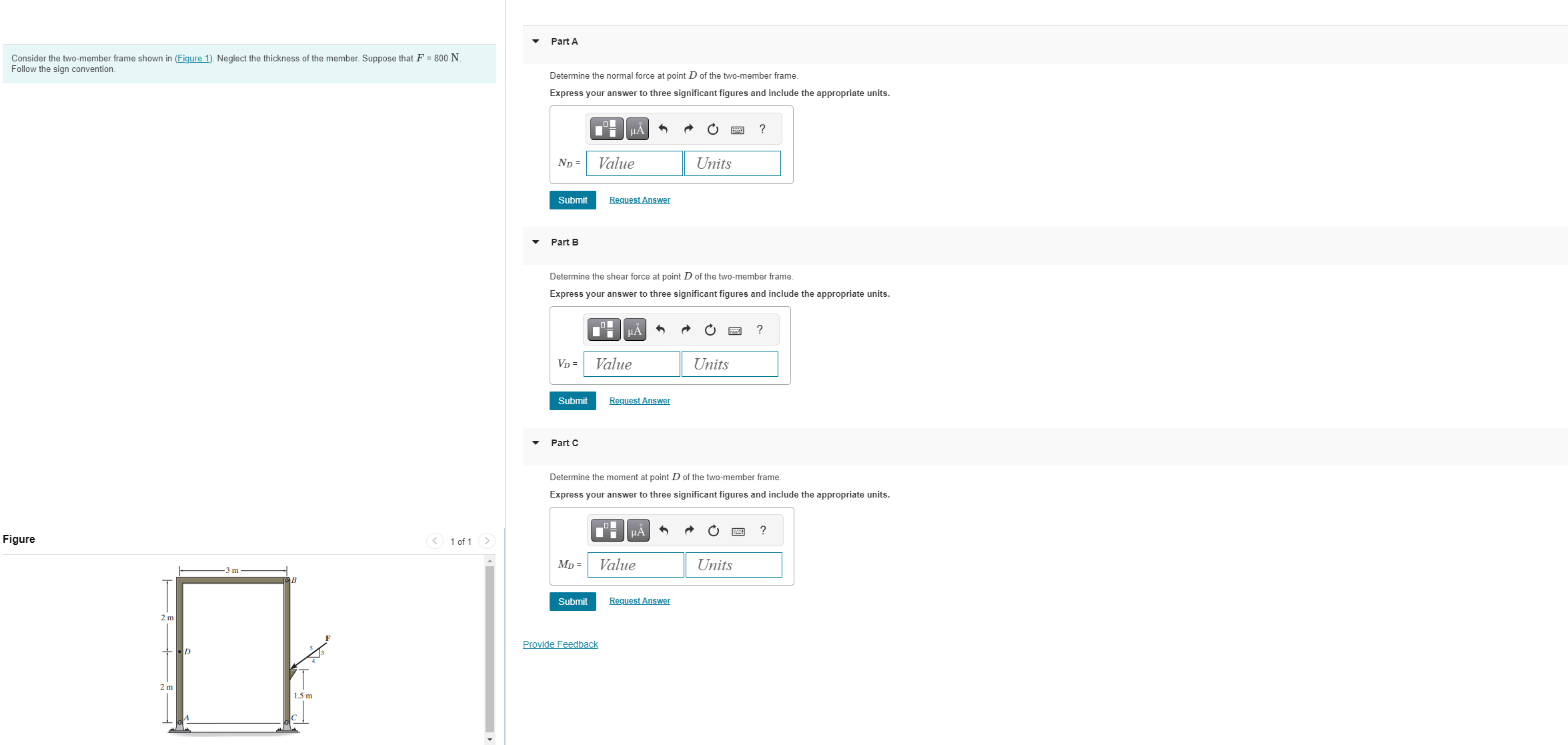 Consider the two - member frame shown in ( Figure