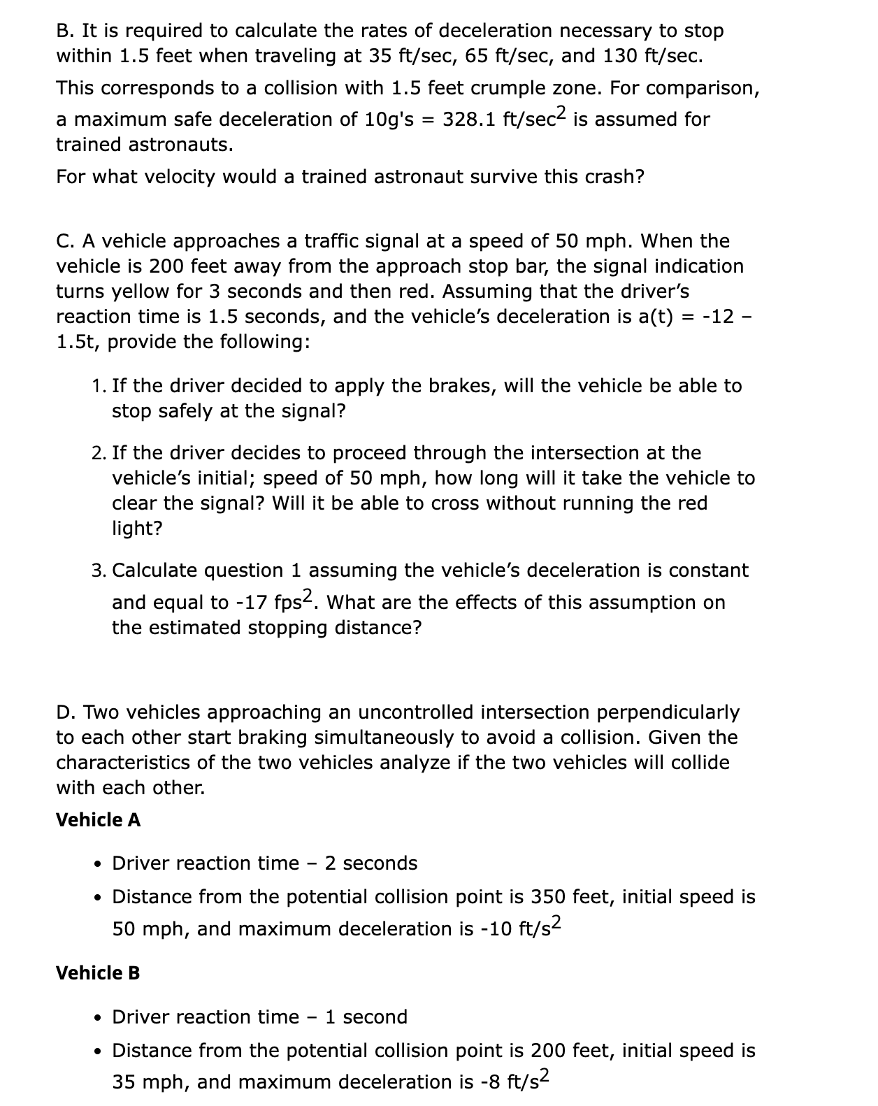 B . It is required to calculate the rates of