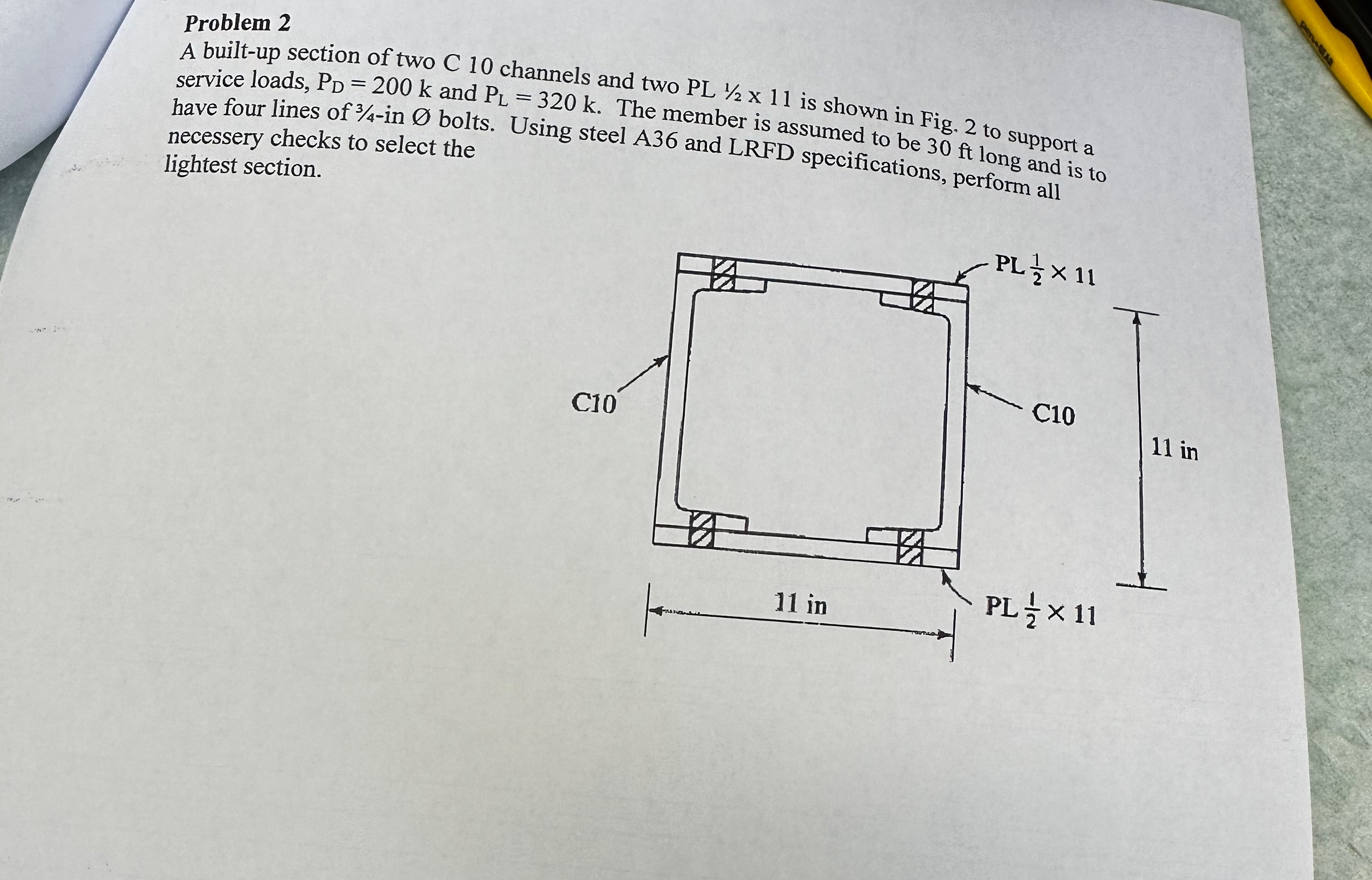 Problem 2 service loads, P D = 2 0 0 k and P L =