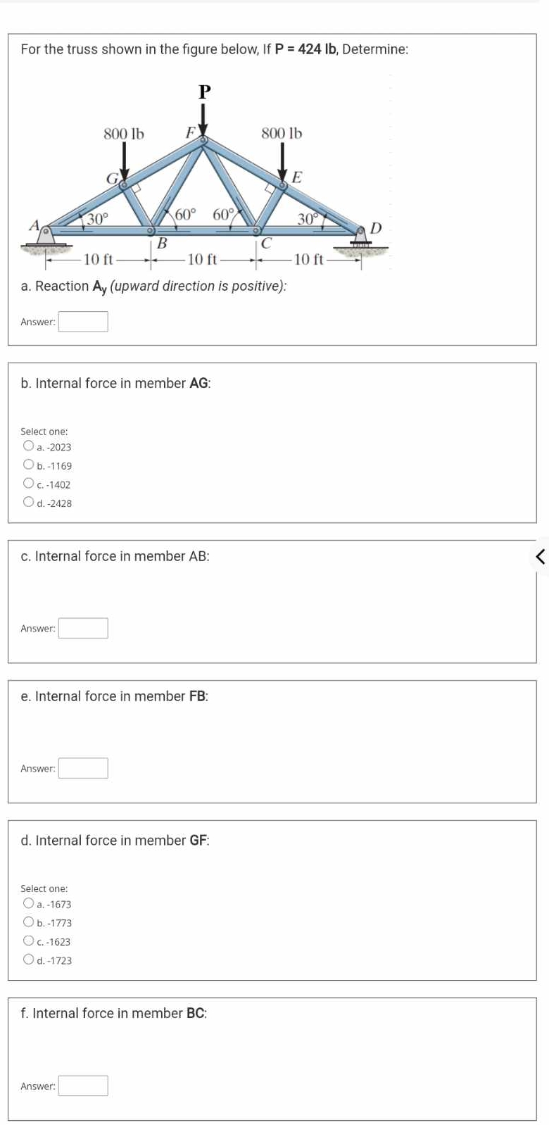 For the truss shown in the figure below, If P = 4