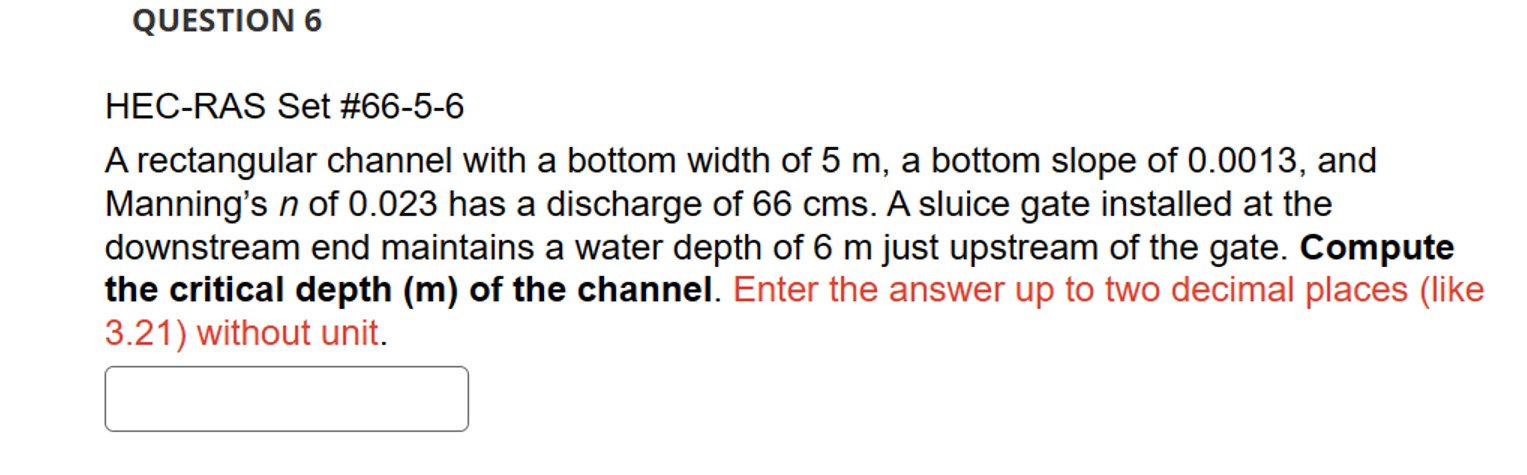 QUESTION 6 HEC - RAS Set # 6 6 - 5 - 6 A
