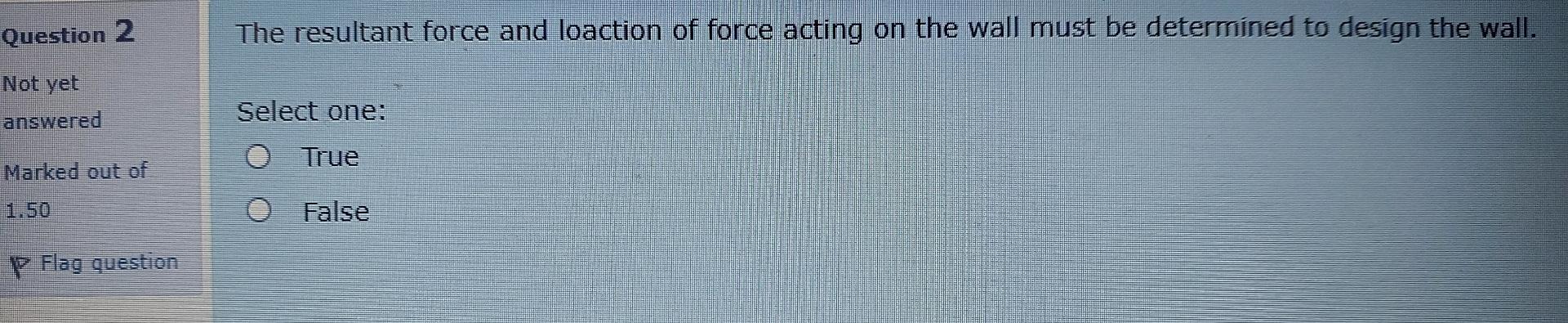 Question 2 Not yet answered Marked out of 1 . 5 0