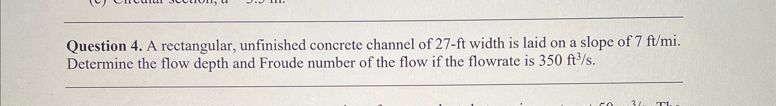 Question 4 . A rectangular, unfinished concrete