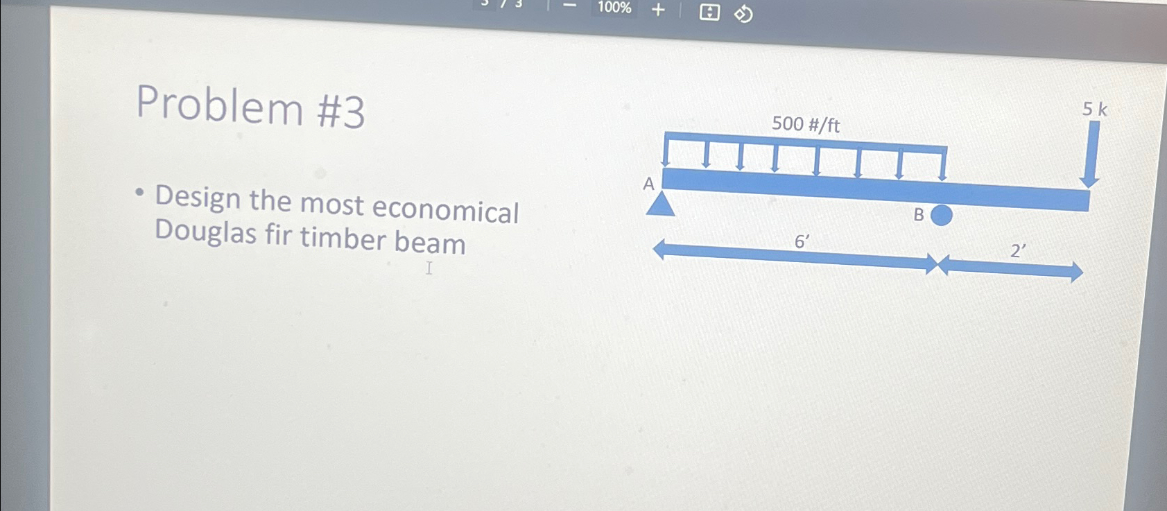 Problem # 3 Design the most economical Douglas