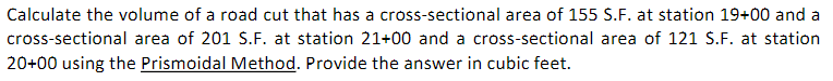 Calculate the volume of a road cut that has a