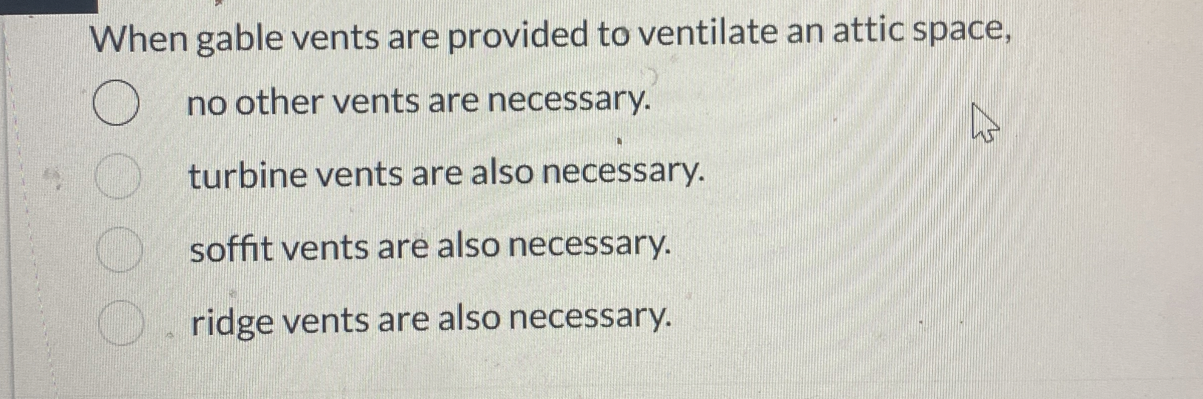 When gable vents are provided to ventilate an