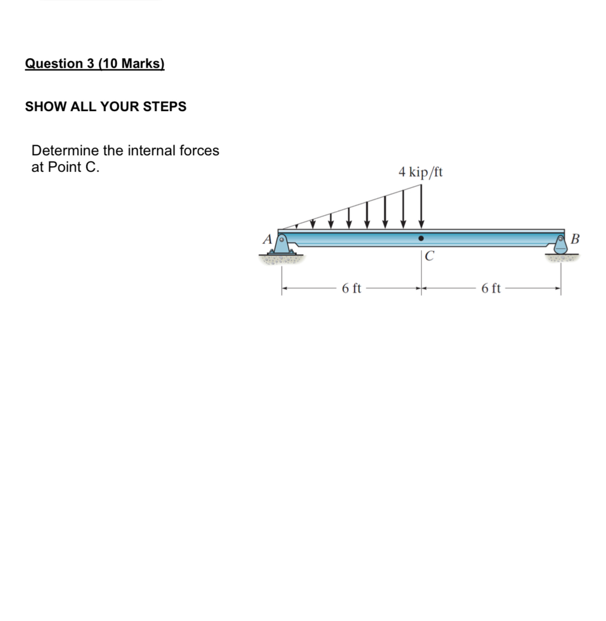 Question 3 ( 1 0 Marks ) SHOW ALL YOUR STEPS