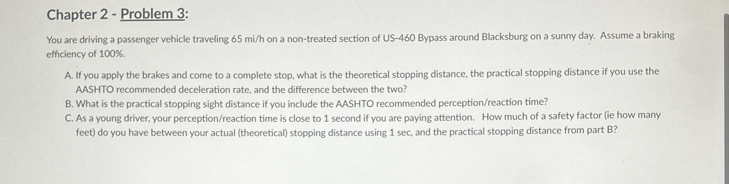 Chapter 2 - Problem 3 : You are driving a