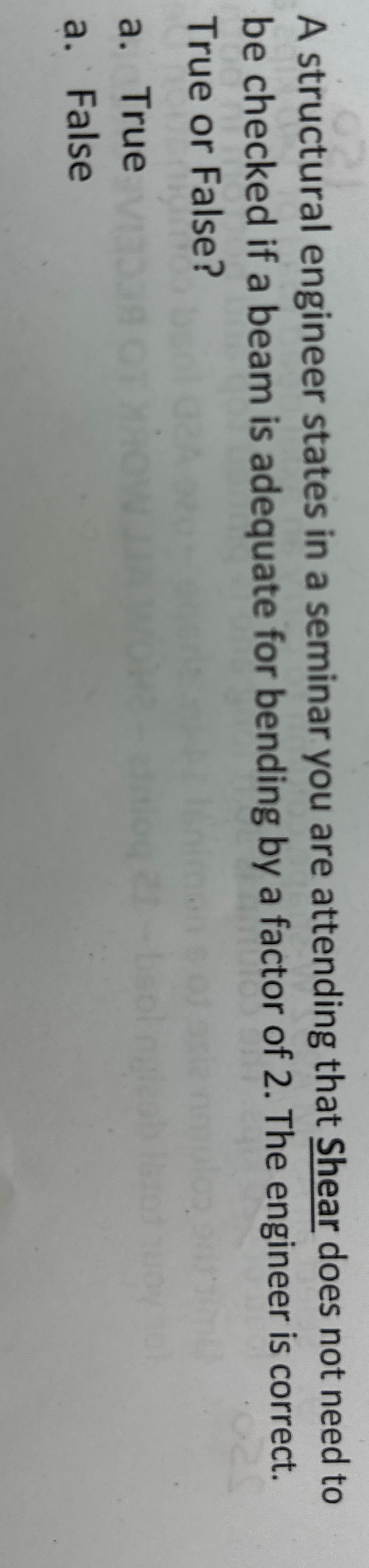 A structural engineer states in a seminar you are