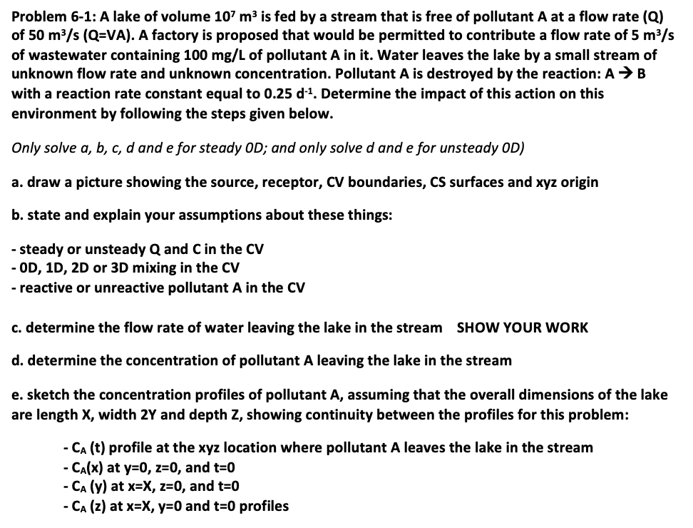 Problem 6 - 1 : A lake of volume 1 0 ^ 7 m ^ 3 is