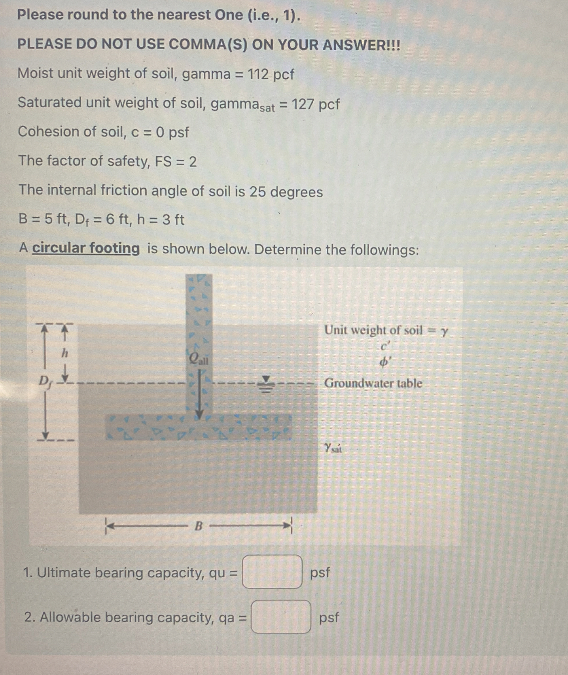 Please round to the nearest One ( i . e . , 1 ) .