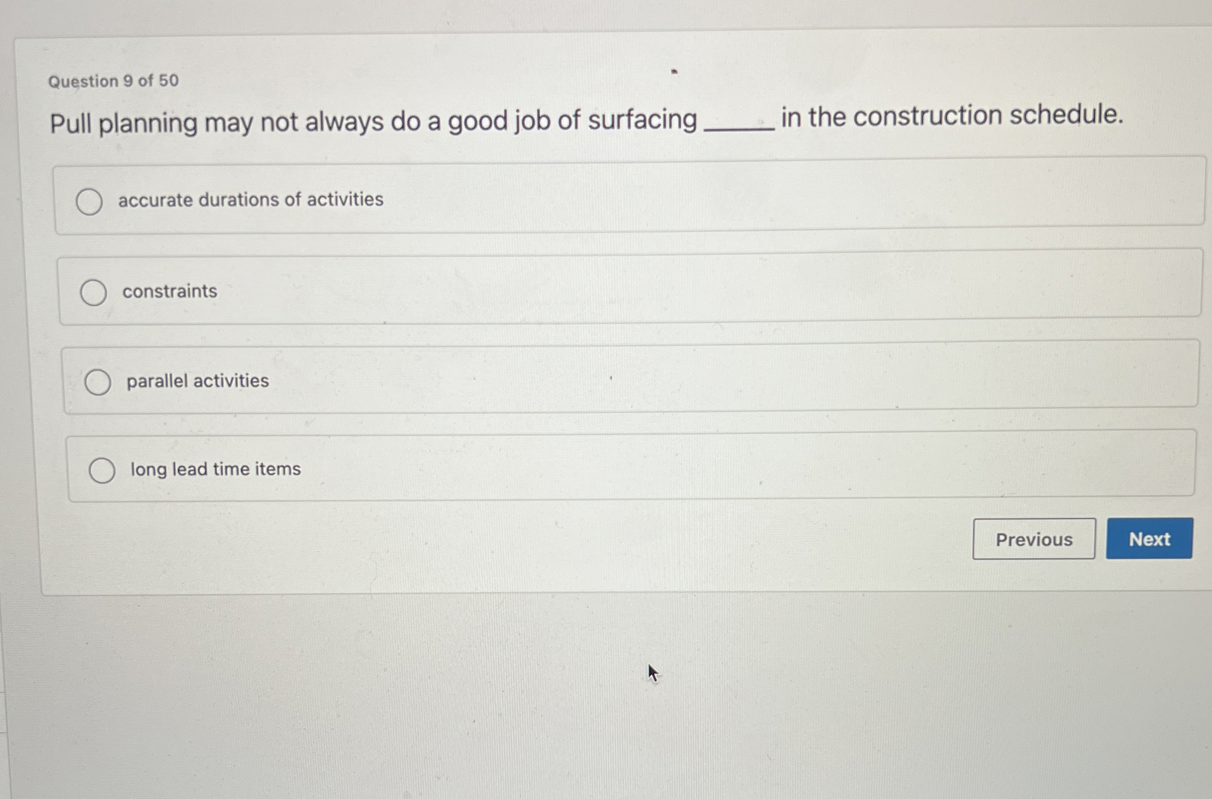 Question 9 of 5 0 Pull planning may not always do
