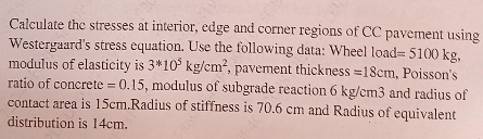 Calculate the stresses at interior, edge and