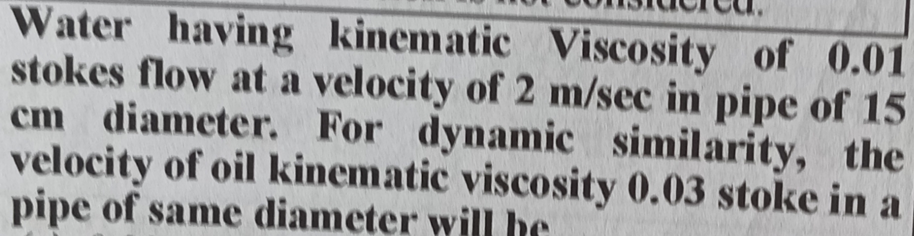Water having kinematic Viscosity of 0 . 0 1