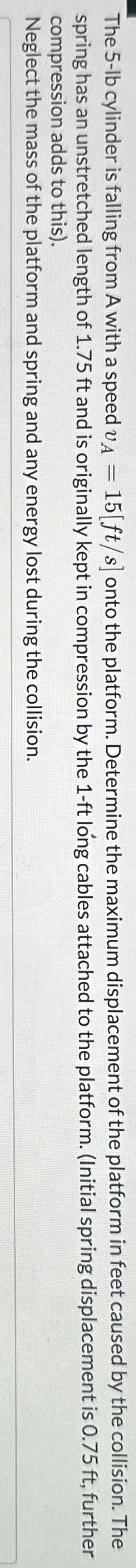 The 5 - l b cylinder is falling from A with a
