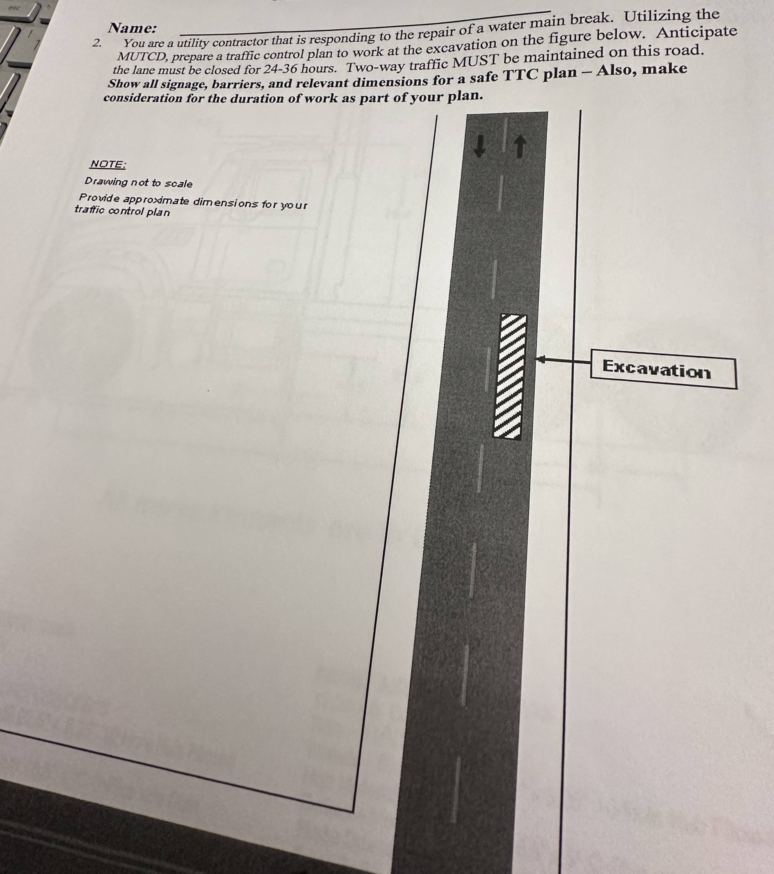 Name: 2 . You are a utility contractor that is