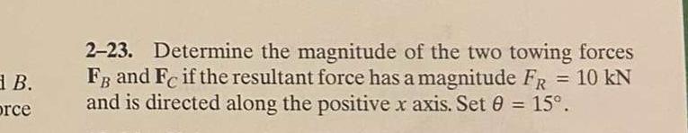 2 - 2 3 . Determine the magnitude of the two