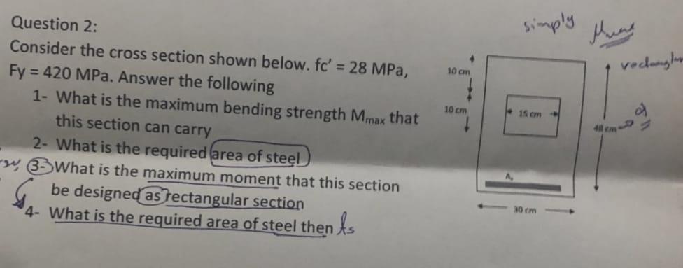 Question 2 : Consider the cross section shown