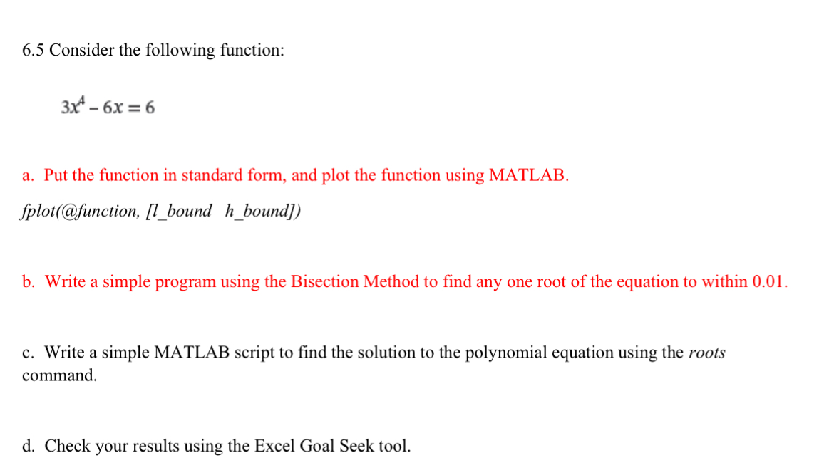 6 . 5 Consider the following function: 3 x 4 - 6
