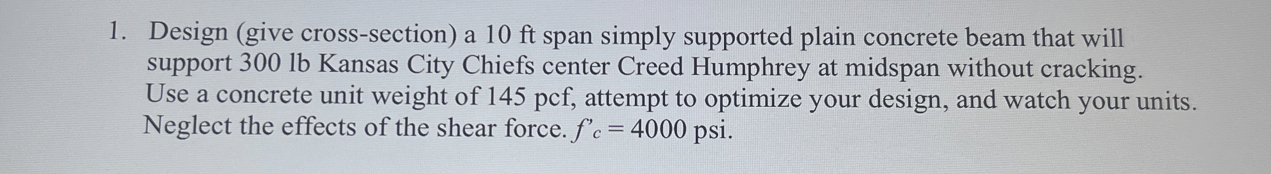 Design ( give cross - section ) a 1 0 ft span