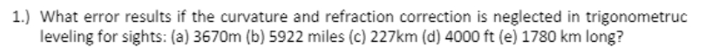 1 . ) What error results if the curvature and