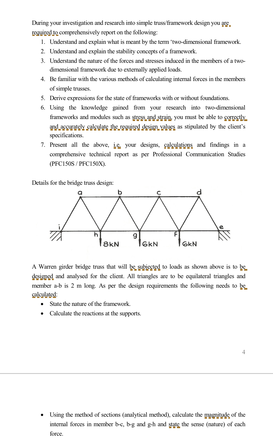 During your investigation and research into