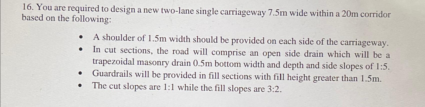 You are required to design a new two - lane