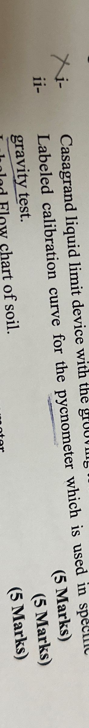 Casagrand liquid limit device with the ( 5 Marks