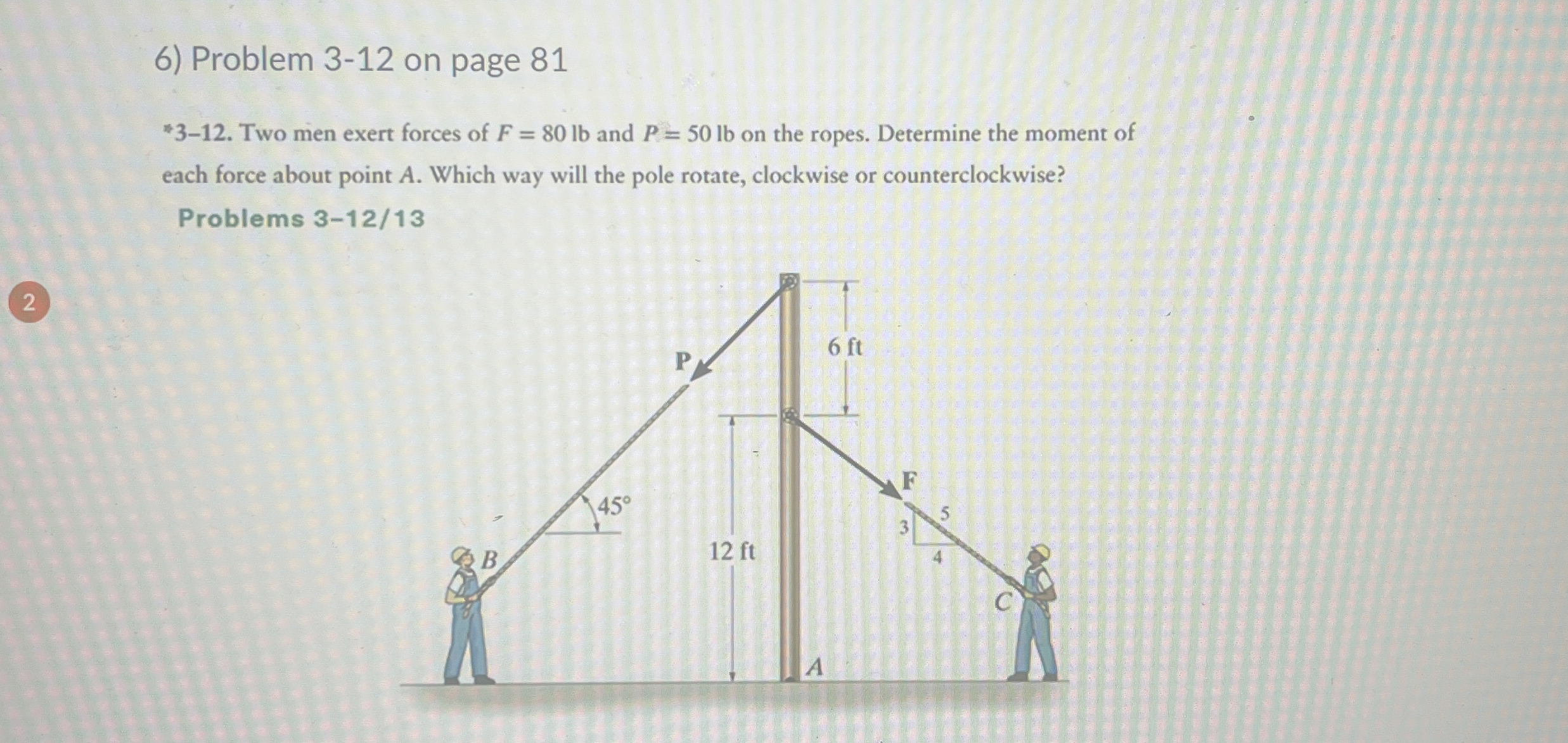 Problem 3 - 1 2 on page 8 1 * 3 - 1 2 . Two men