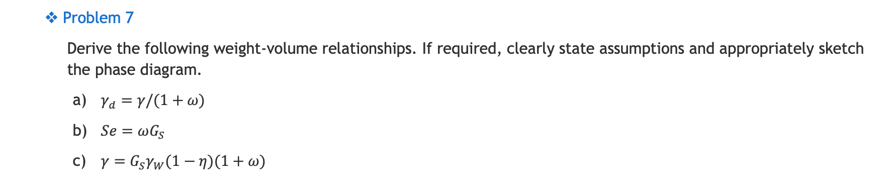 Problem 7 Derive the following weight - volume
