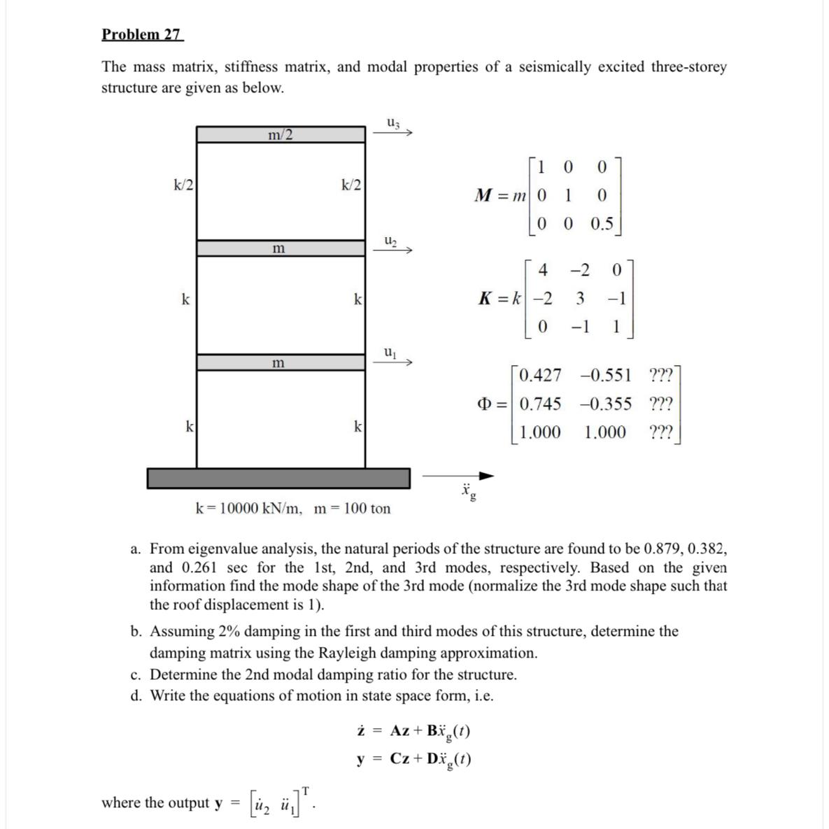 Problem 2 7 The mass matrix, stiffness matrix,