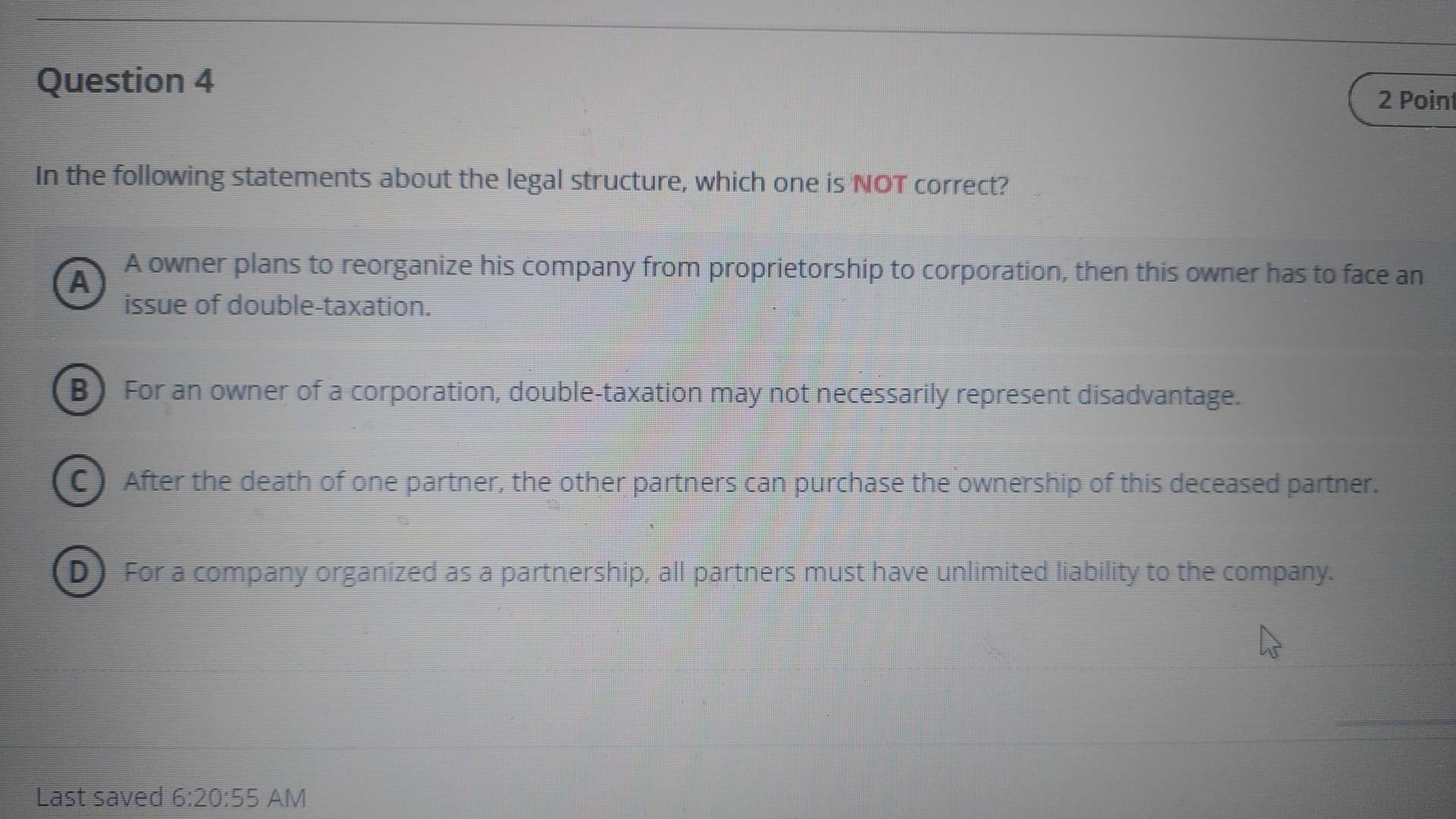 Question 4 In the following statements about the