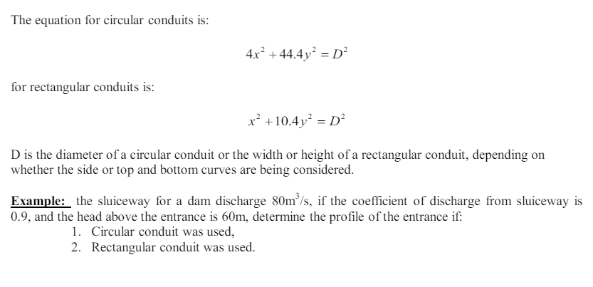The equation for circular conduits is: 4 x 2 + 4