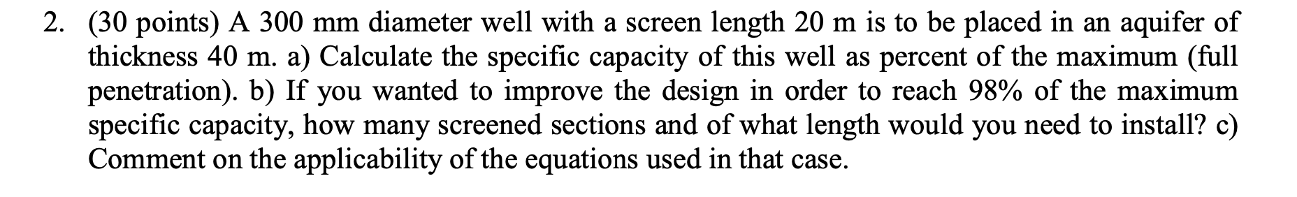 ( 3 0 points ) A 3 0 0 m m diameter well with a