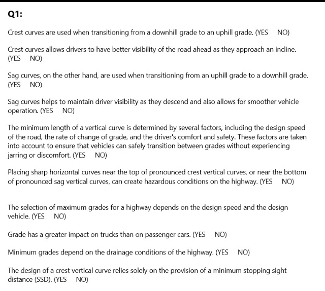 Q 1 : Crest curves are used when transitioning