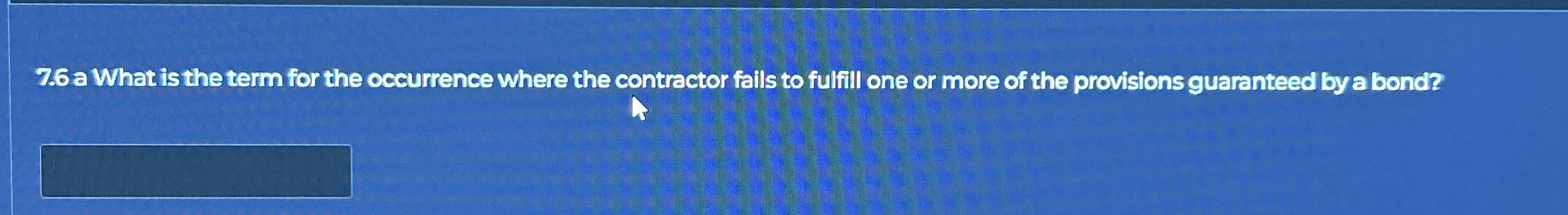 7 . 6 a What is the term for the occurrence where