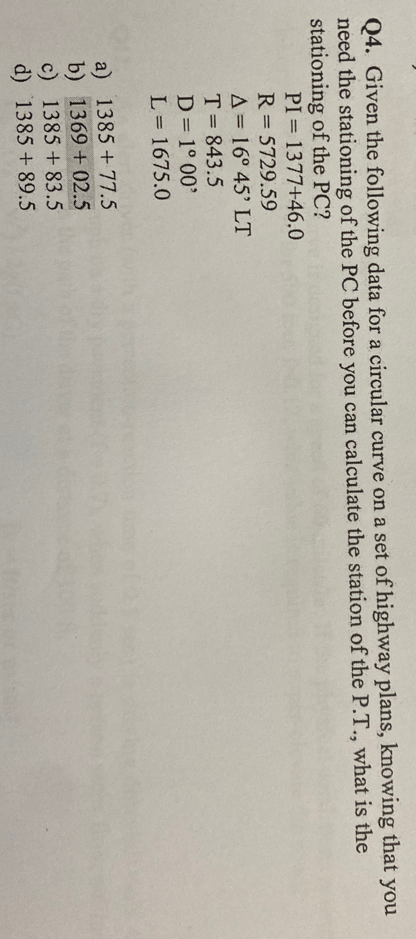 Q 4 . Given the following data for a circular