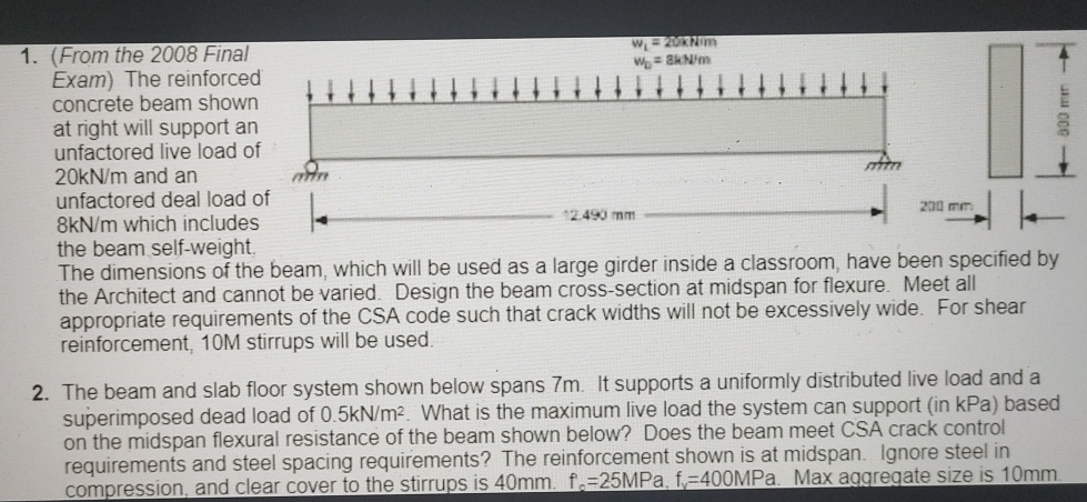 ( From the 2 0 0 8 Final Exam ) The reinforced