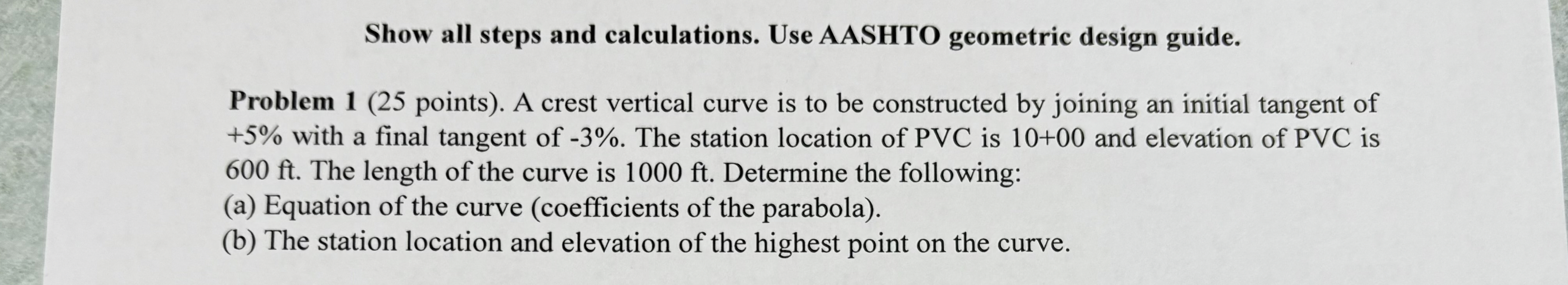 Show all steps and calculations. Use AASHTO